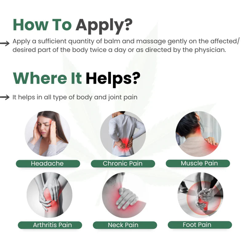 Apply Cannarma Pain balm to affected area: helps with headache, chronic pain, muscle pain, arthritis pain.